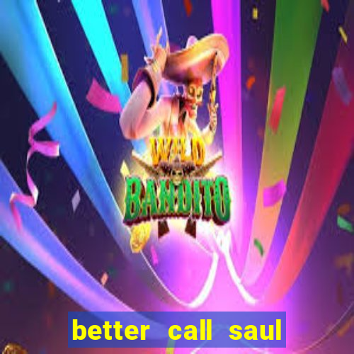 better call saul torrent dublado